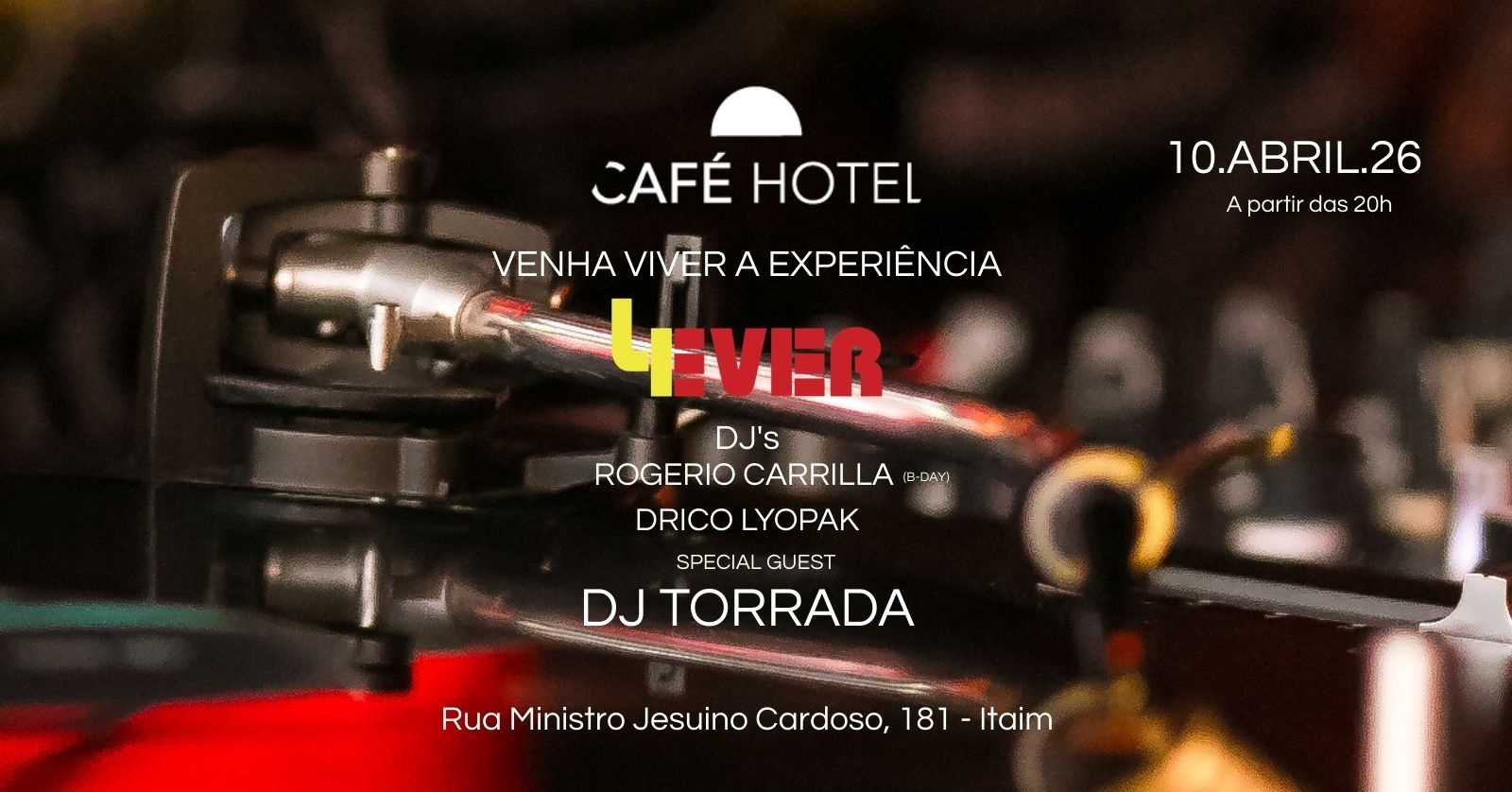 FESTA 4EVER NO CAFE HOTEL 10 DE ABRIL COM DJ TORRADA - São Paulo, SP