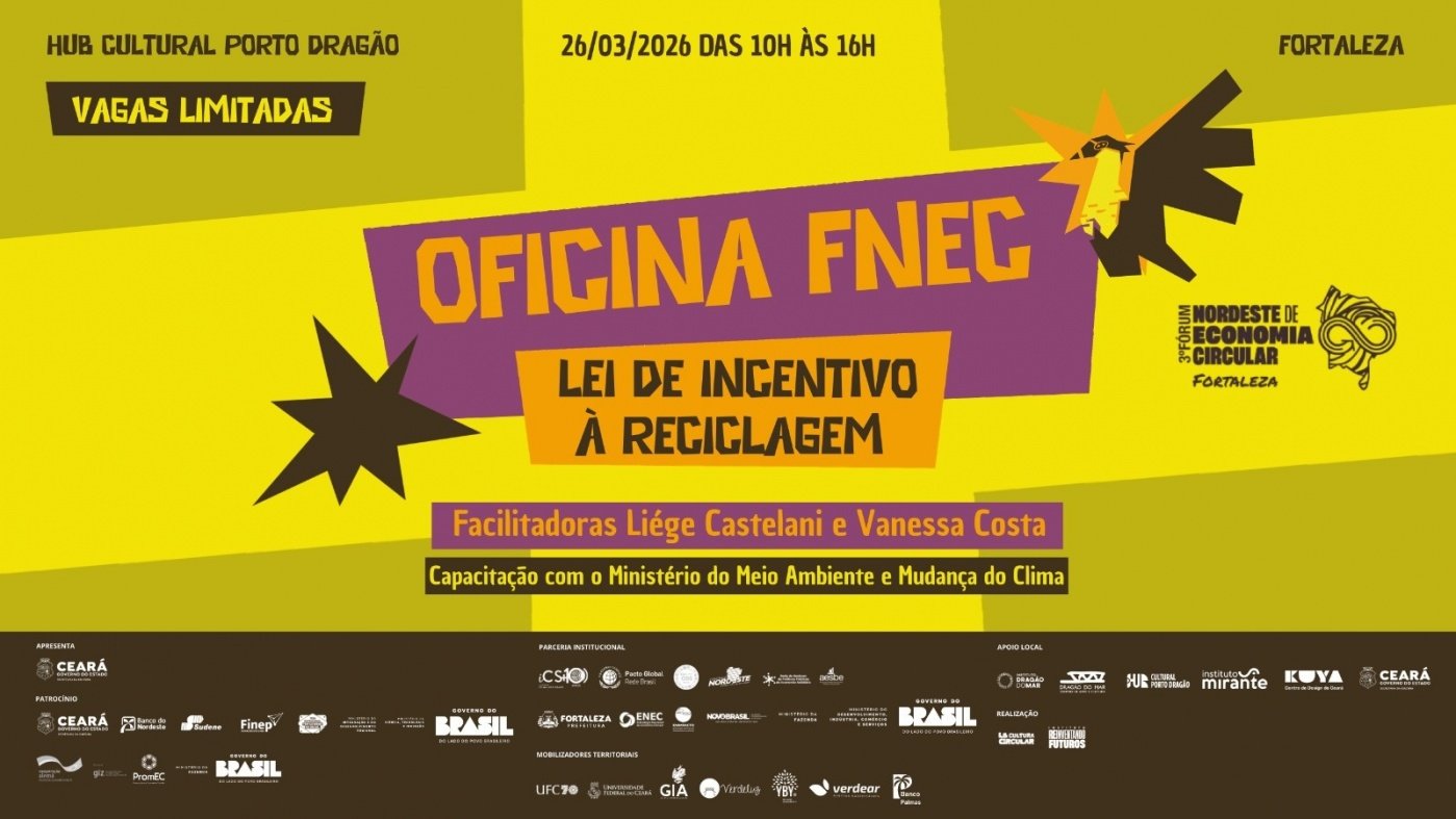 FNEC | Oficina Lei de Incentivo à Reciclagem em Fortaleza - Sympla