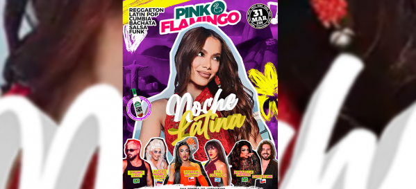 Pink Flamingo |Noche Latina  - Terça, 31 de Março