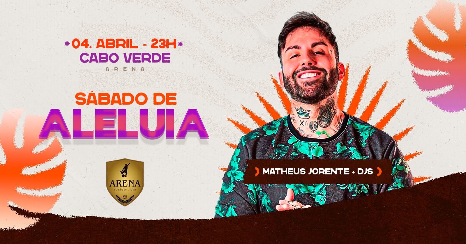 SABADO DE ALELUIA - ARENA SOCIETY - Cabo Verde, MG