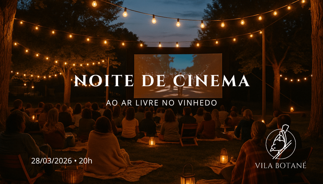 Noite de Cinema - Vila Botané (2ª edição)