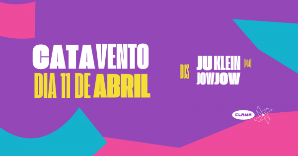 Imagem do evento Catavento na Flama 11/04