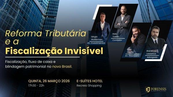 Reforma Tributária e a Fiscalização Invisível