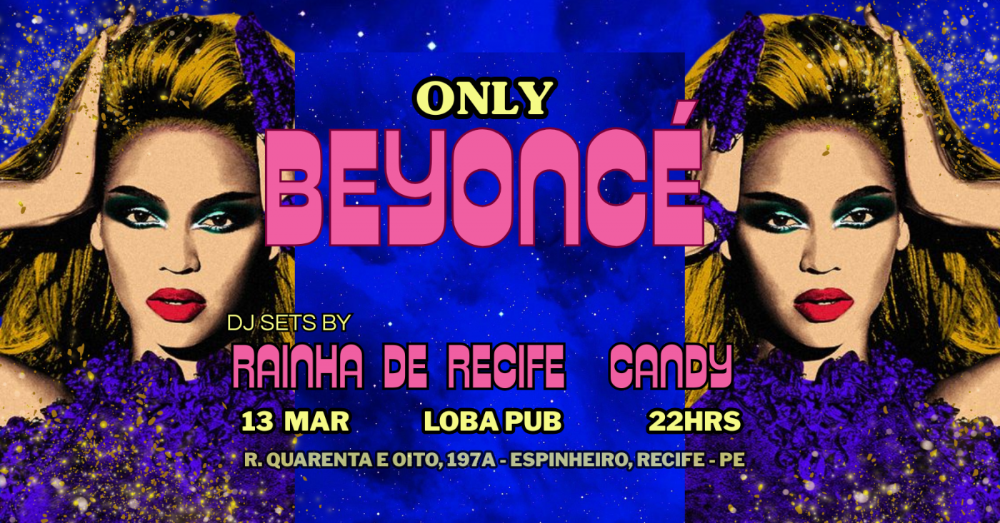 LOBA PUB ONLY BEYONCÉ em Recife - Sympla