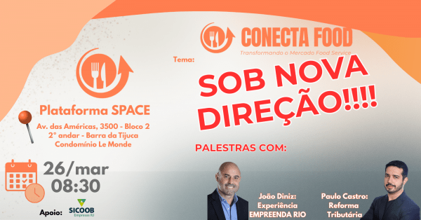Conecta Food - 7ª Edição - Novo Momento!
