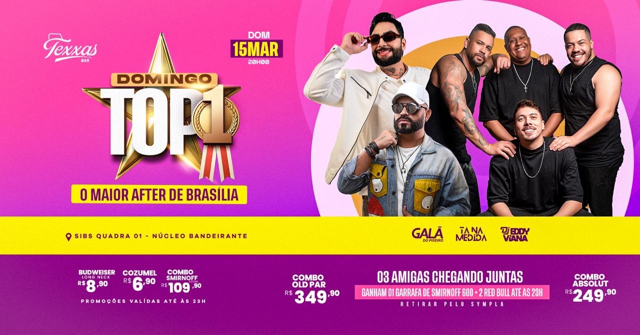 TEXXAS BAR |  DOMINGO TOP 1 - MESA DE PAGODE | GRUPO TA NA MEDIDA - GALÃ DO PISEIRO - DJ EDDY VIANA - Brasília, DF