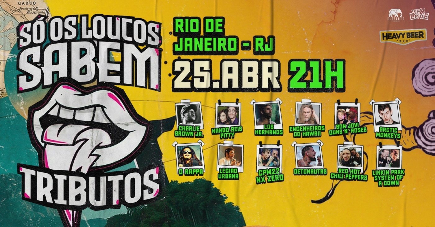 Só Os Loucos Sabem | Rio de Janeiro / RJ