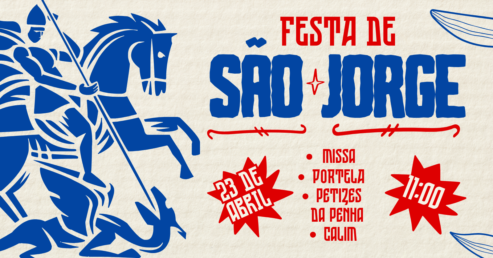 FESTA DE SÃO JORGE - MISSA - FEIJOADA - G.R.E.S PORTELA - PETIZES DA PENHA - CALIM - 23/04/2026