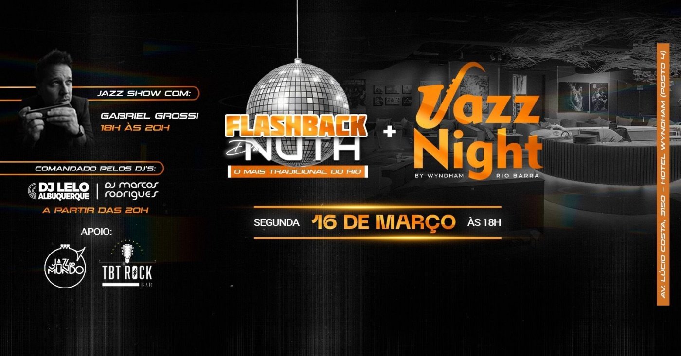 FLASHBACK DA NUTH + JAZZ NIGTH