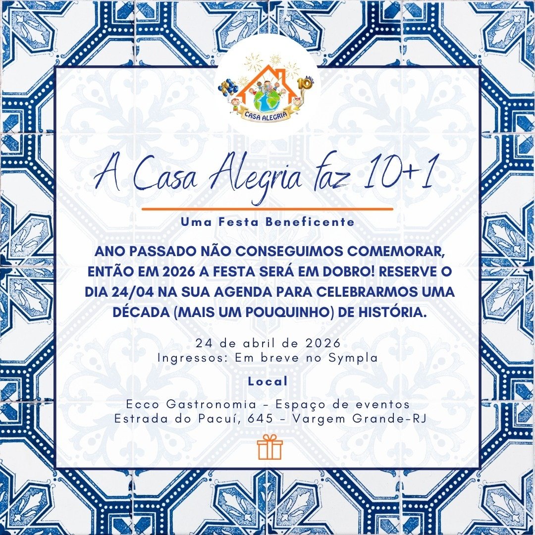 ANIVERSÁRIO DA CASA ALEGRIA