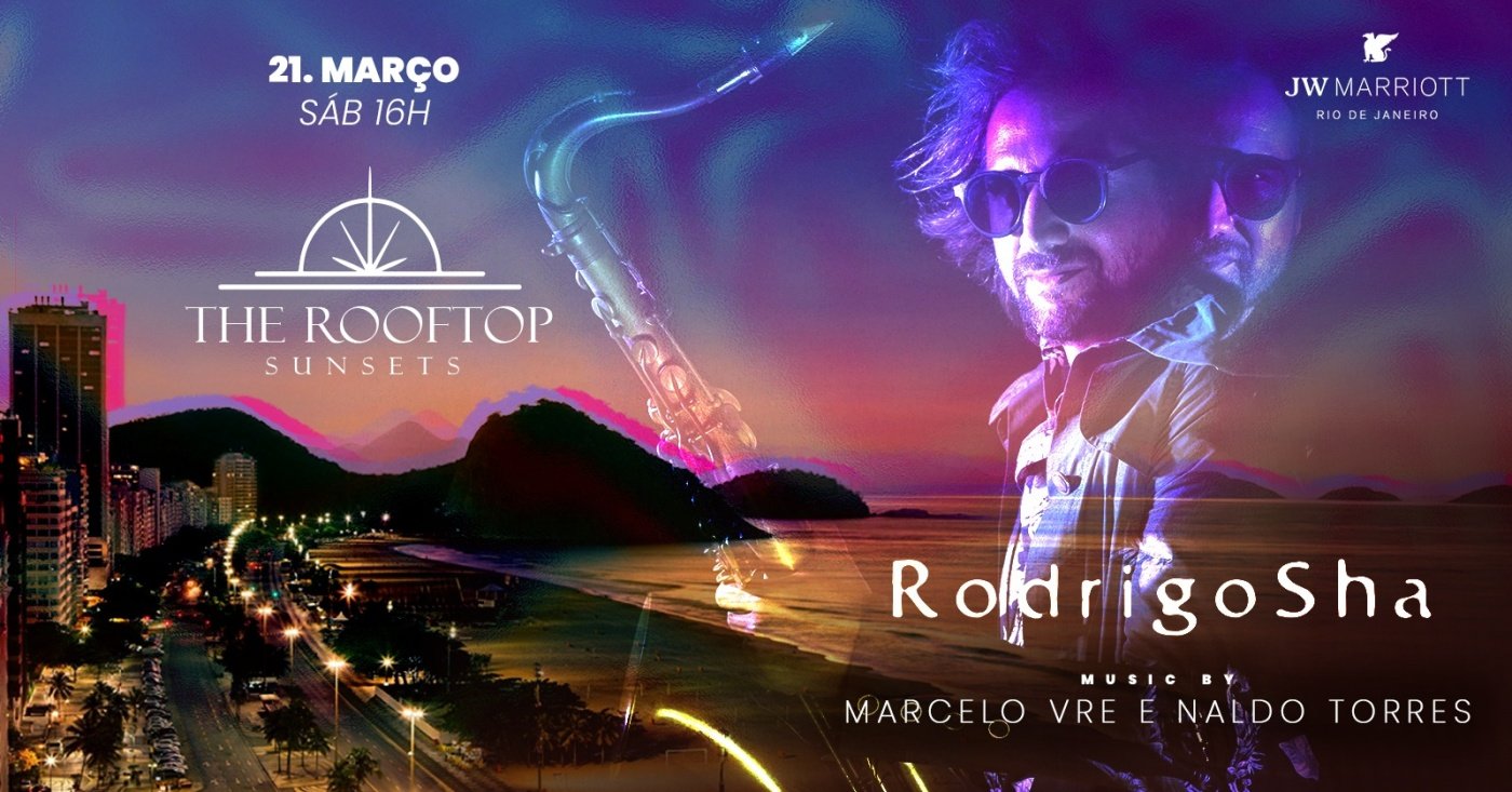 The rooftop sunset com Rodrigo Sha