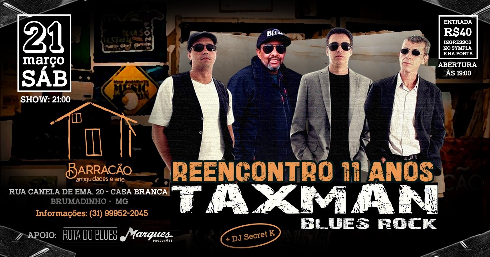 TAXMAN BLUES - REENCONTRO 11 ANOS - Brumadinho, MG