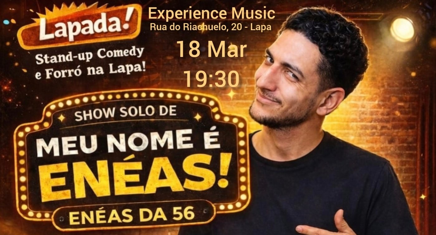 MEU NOME É ENEAS! LAPA-  Solo de Enéas da 56