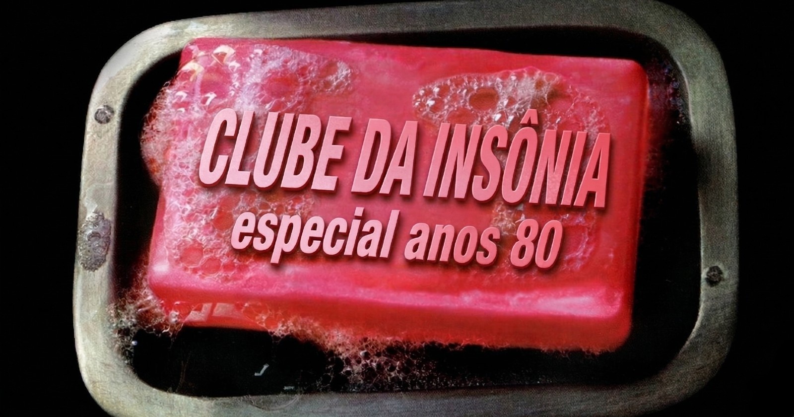 Clube Da Insônia - 6ª Edição - Especial 80's - Santos, SP