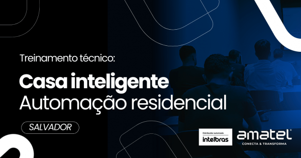 Imagem do evento SALVADOR - Casa inteligente | Automação residencial