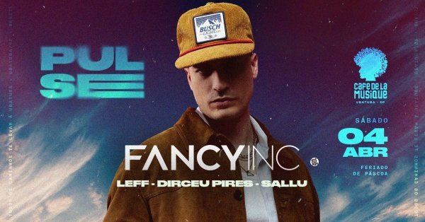 Imagem do evento Cafe de la Musique - Pulse com Fancy Inc