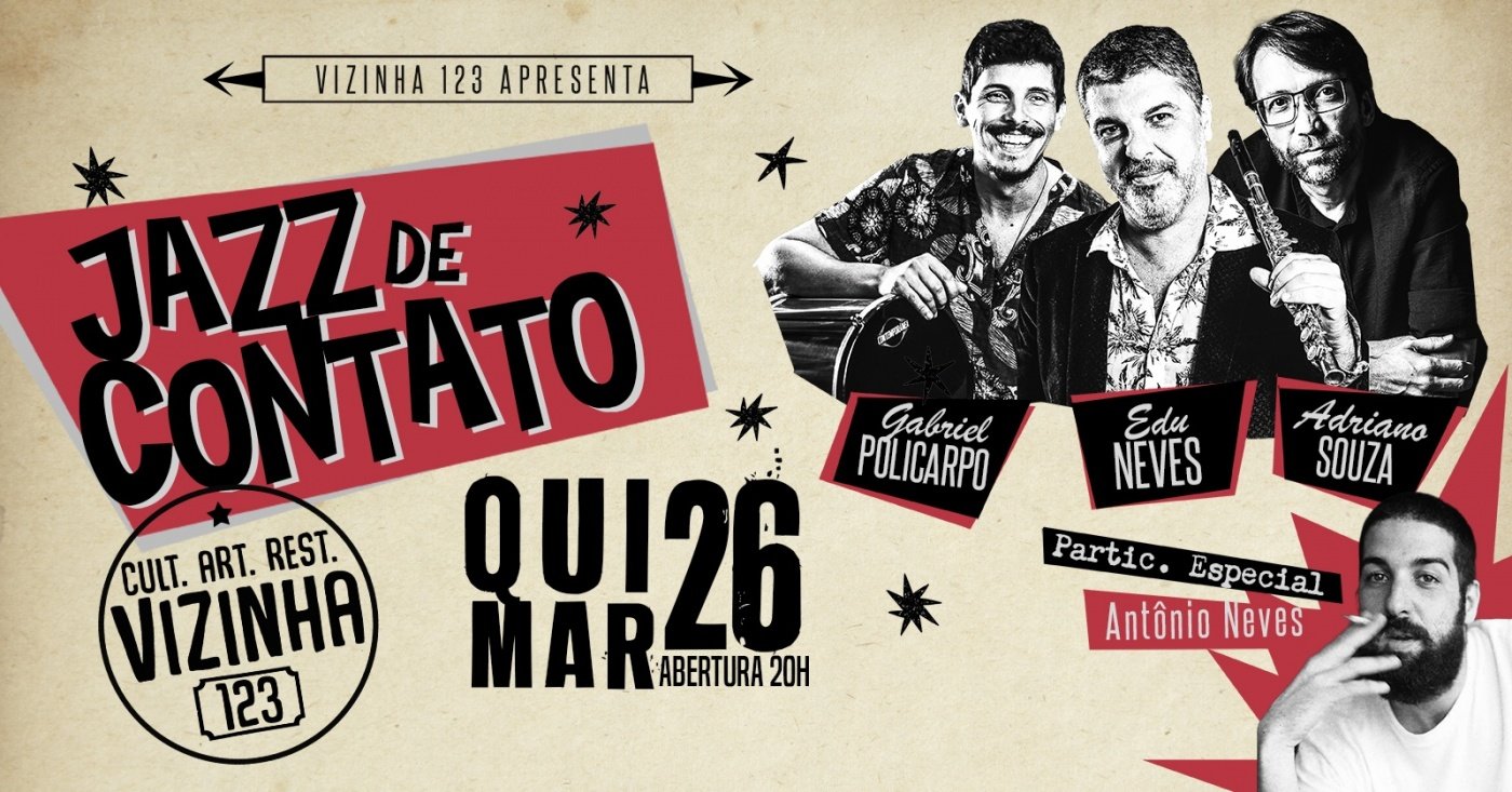 JAZZ DE CONTATO _ part. especial: ANTÔNIO NEVES _ AO VIVO NA VIZINHA 123