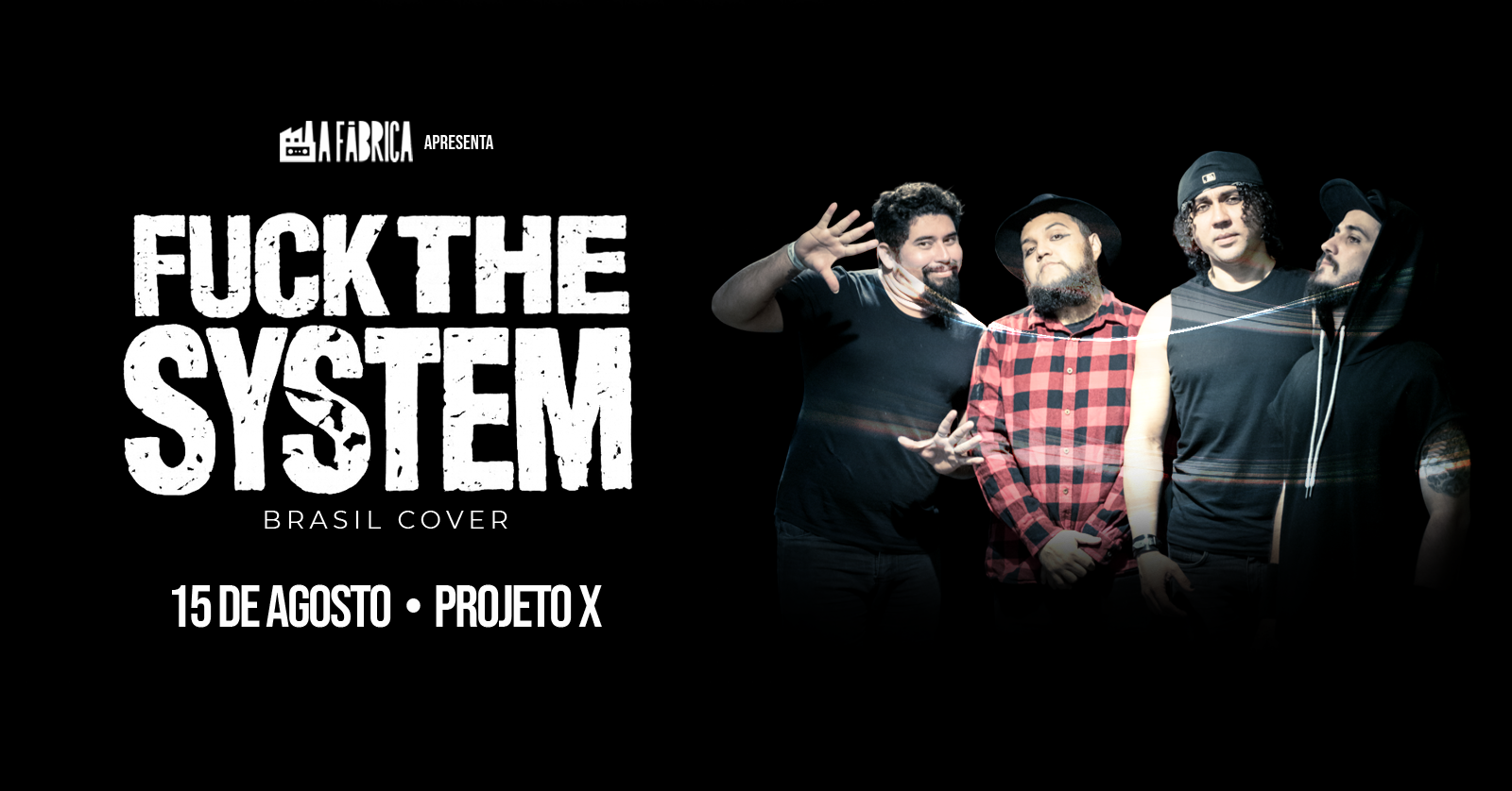 Fuck The System - 15 de Agosto - Floriano - Projeto X - Floriano, PI