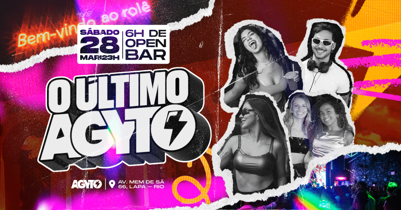 O ÚLTIMO AGYTO :::: Evento de despedida ::::: MEGA OPEN BAR ::: Lapa