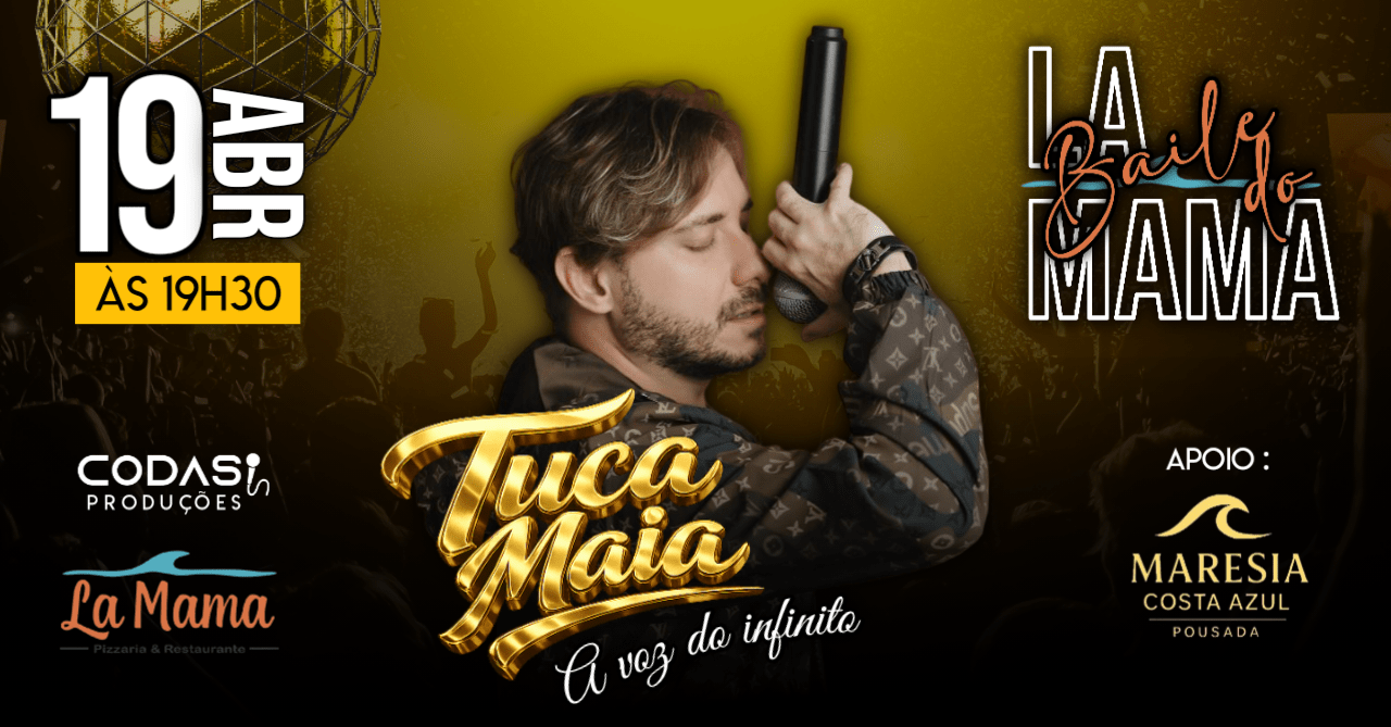 Baile do La Mama -  Com Tuca Maia
