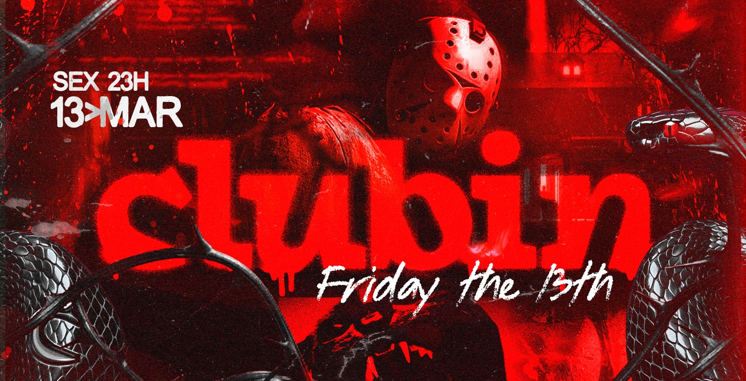 CLUBIN - Friday the 13th - Paranaguá, PR