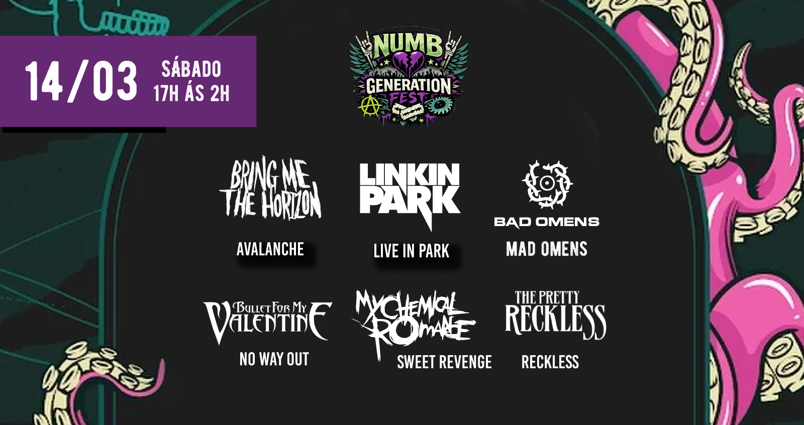 14/03 - Numb Generation Fest: Linkin Park, Bring Me To Horizon, Chemical Romance, Bad Omens, Bullet