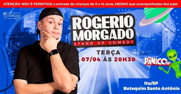 Imagem do evento ROGÉRIO MORGADO em ITU - Stand up Comedy