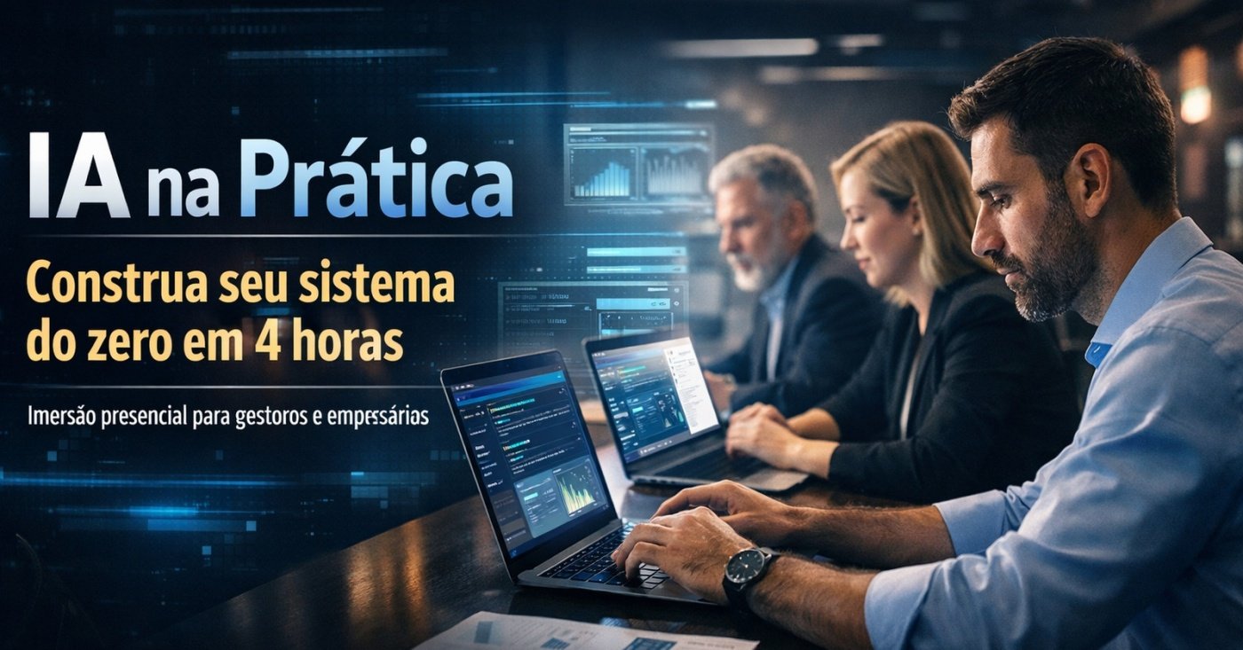 IA na Prática: Construa seu Sistema do Zero em 4 Horas em Maceió - Sympla