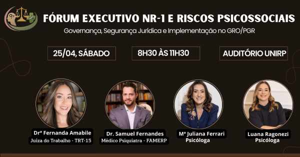 Imagem do evento 1º FÓRUM EXECUTIVO NR-1 E RISCOS PSICOSSOCIAIS