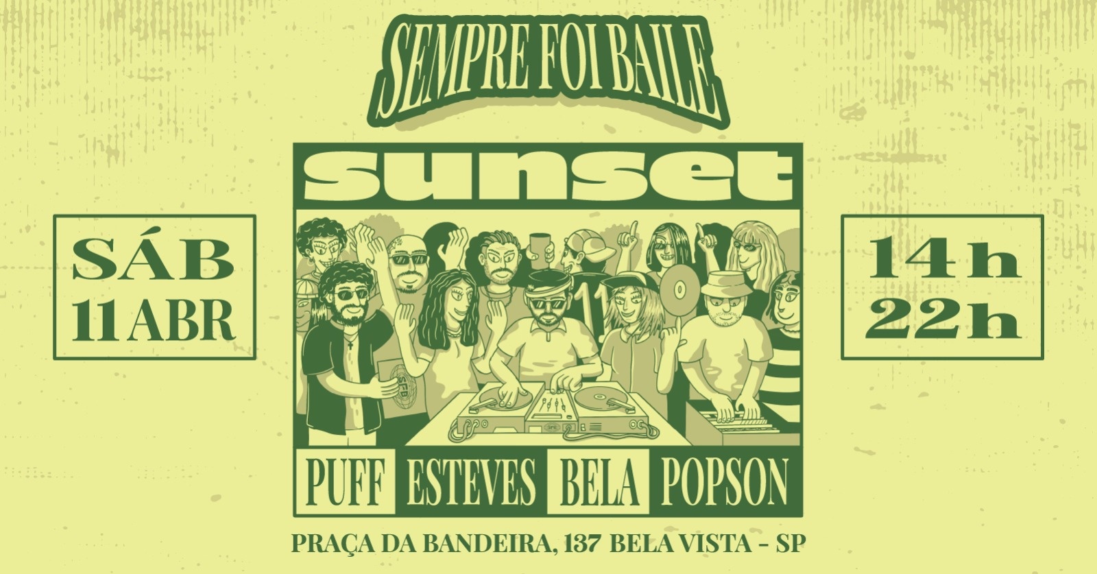 SEMPRE FOI BAILE SUNSET - São Paulo, SP