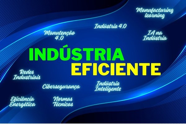 Imagem do evento CREDENCIAMENTO | INDÚSTRIA EFICIENTE - CAXIAS DO SUL| RS