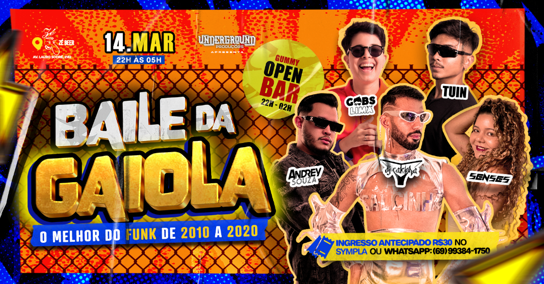 BAILE DA GAIOLA | 14.03 - Porto Velho, RO