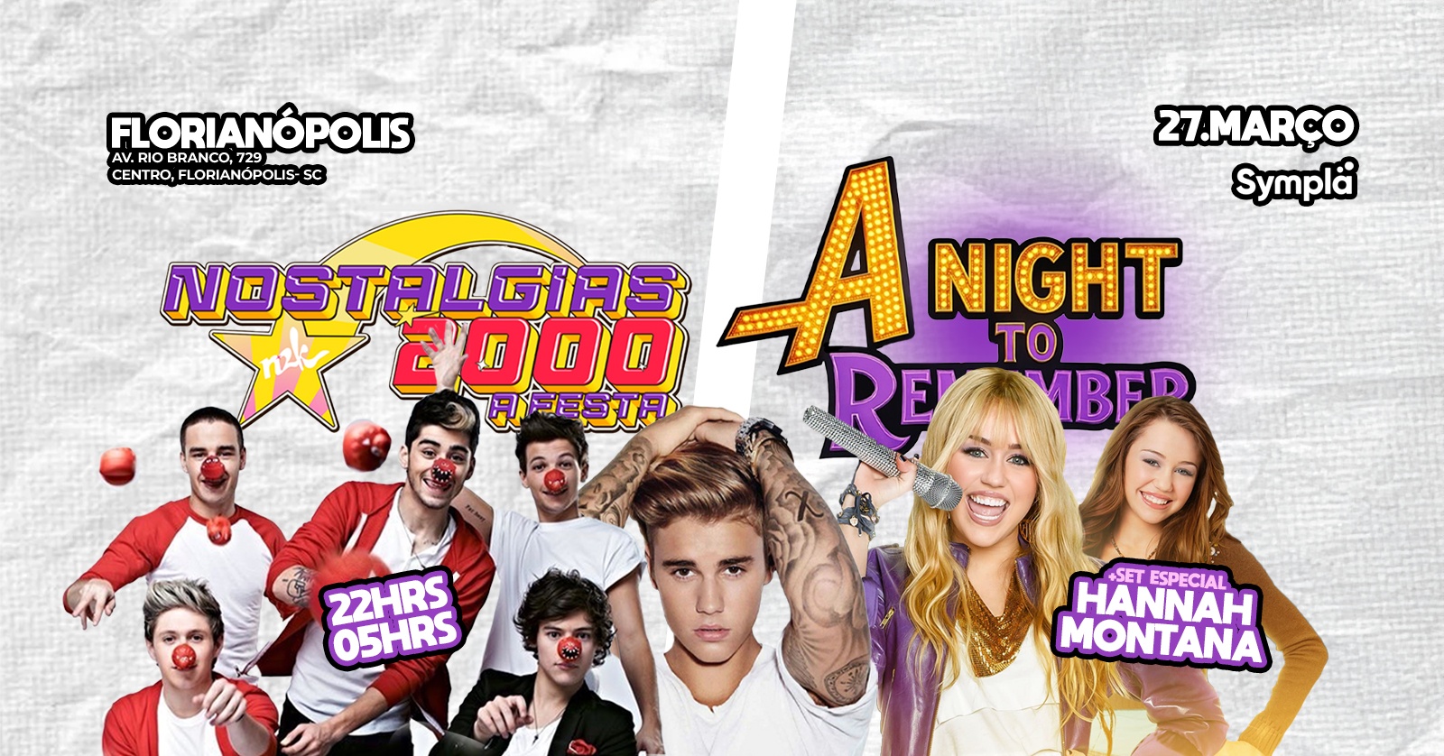 Nostalgias 2000 A Festa & A Night To Remember - Edição FLORIANÓPOLIS - Av. Rio Branco, 729, Centro - Florianópolis, SC