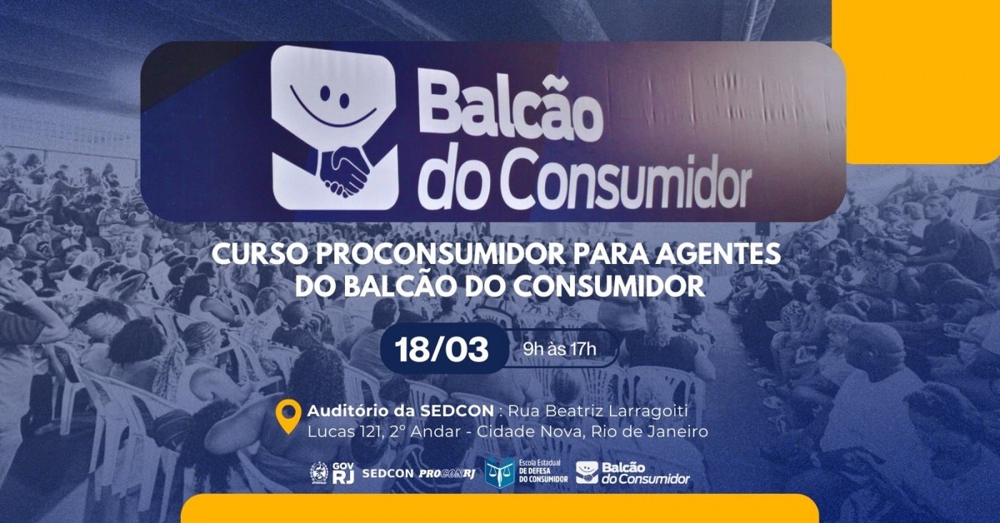 Curso sobre o Sistema ProConsumidor para Agentes do Balcão do Consumidor