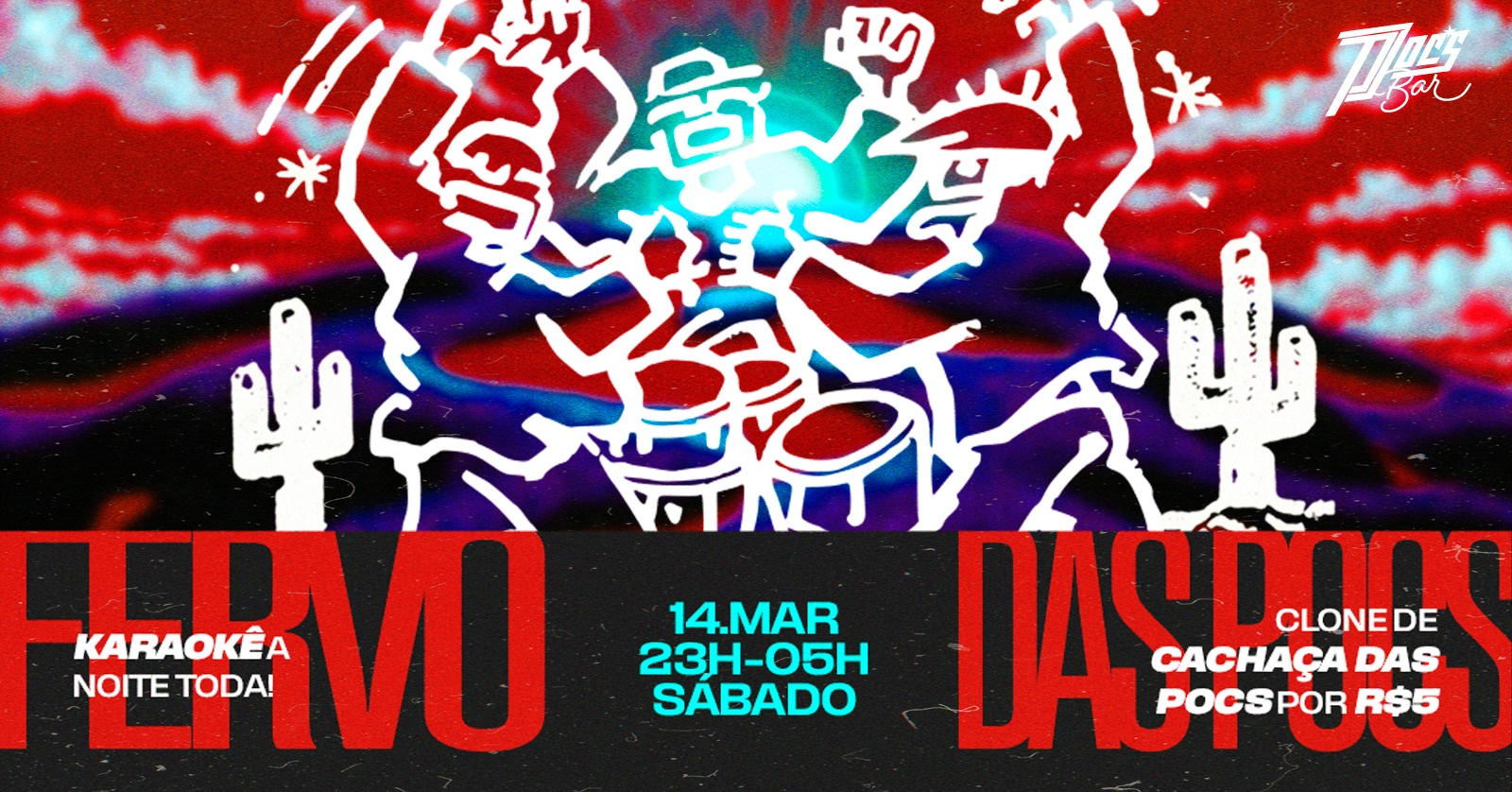 FERVO DAS POCS - Caruaru, PE