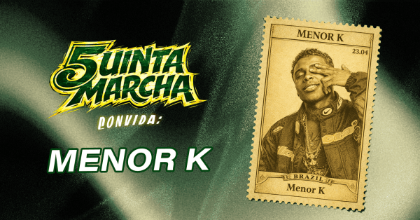 Imagem do evento 5uinta Marcha convida: Menor K  | 23.04 | Boate do Contexto