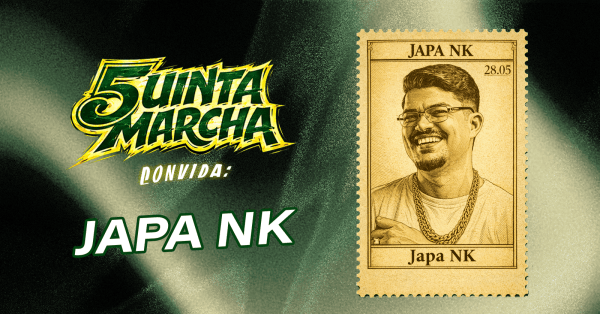 Imagem do evento 5uinta Marcha convida: Japa NK | 28.05 | Varanda do Contexto