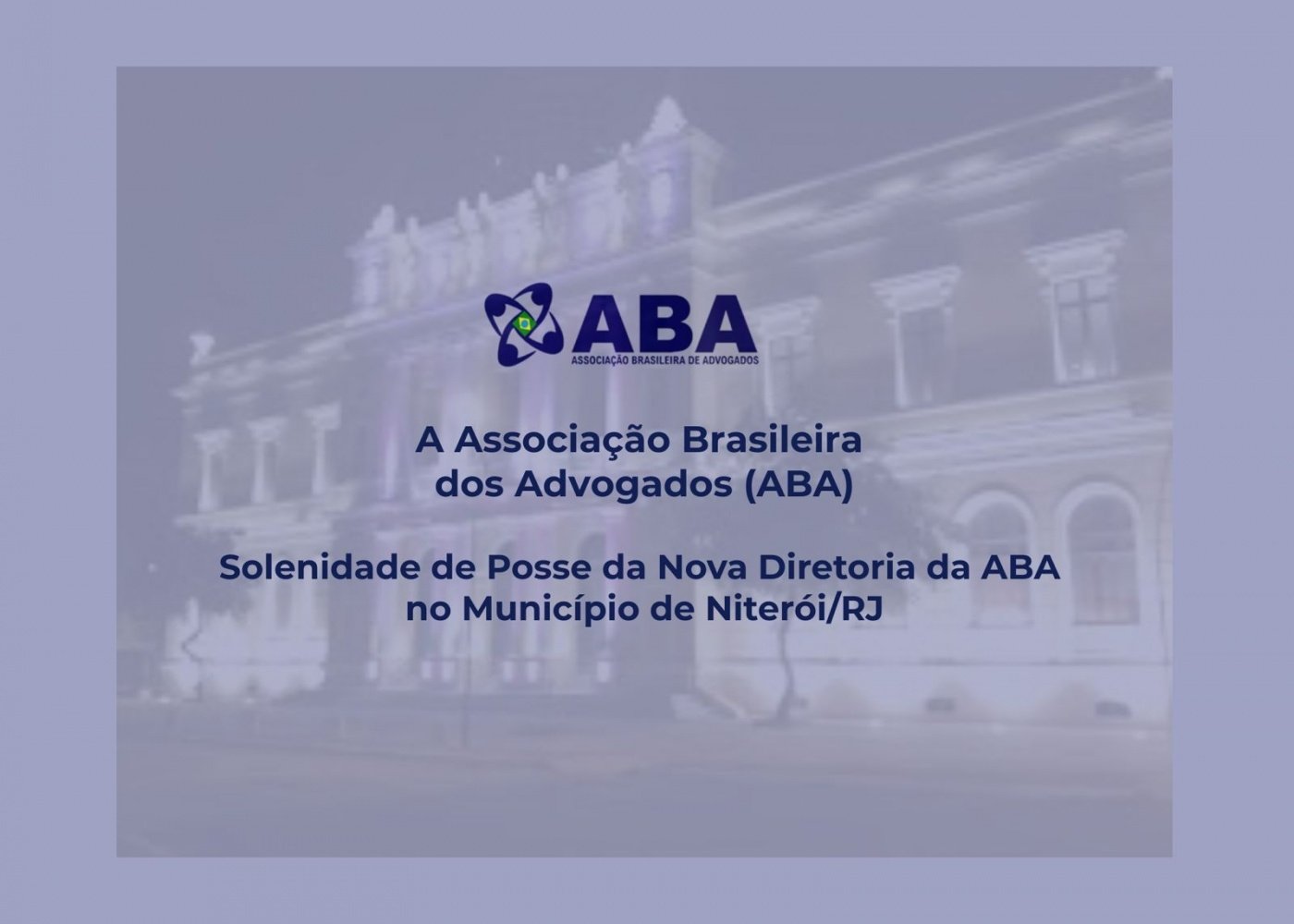 SOLENIDADE DE POSSE DIRETORIA ABA NITERÓI