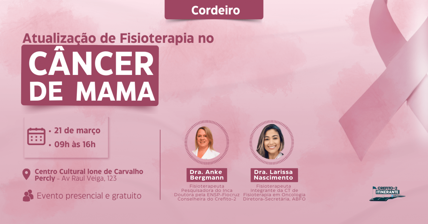 Crefito2 Itinerante: Atualização de Fisioterapia no Câncer de Mama