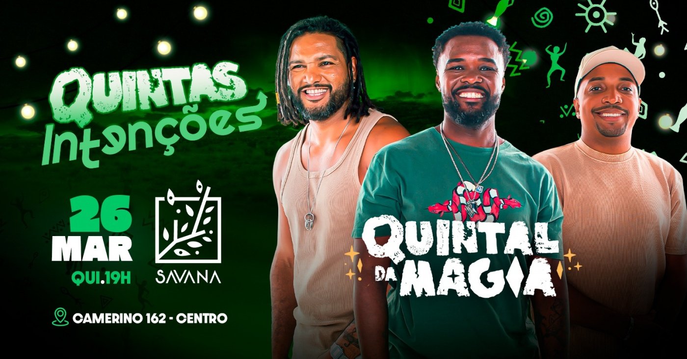 Quintas Intenções - Quintal da Magia