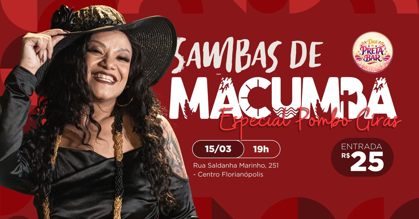 SAMBAS DE MACUMBA - ESPECIAL POMBO GIRAS - Florianópolis, SC