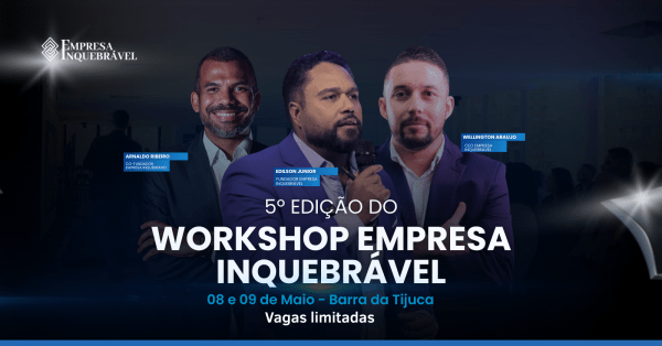 Workshop Empresa Inquebrável 2026 - 5ª edição