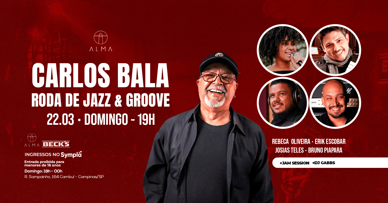 RODA DE JAZZ & GROOVE CARLOS BALA NO ALMA CAMPINAS | 22.03 - Campinas, SP