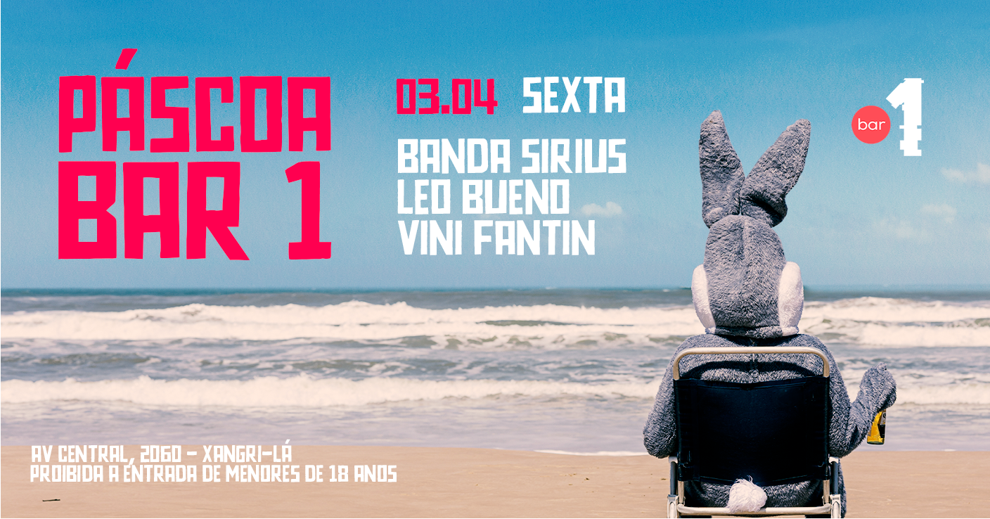 PÁSCOA DO BAR 1 - SEXTA - FERIADO - 03.04.2026 - Xangri-lá, RS