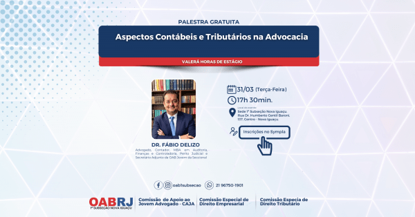 PALESTRA GRATUITA - Aspectos Contábeis e Tributários na Advocacia - 31/03