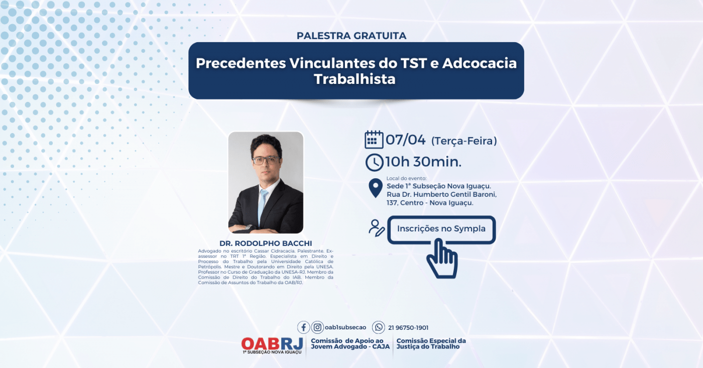 PALESTRA GRATUITA - Precedentes Vinculantes do TST e Advocacia Trabalhista - 07/04