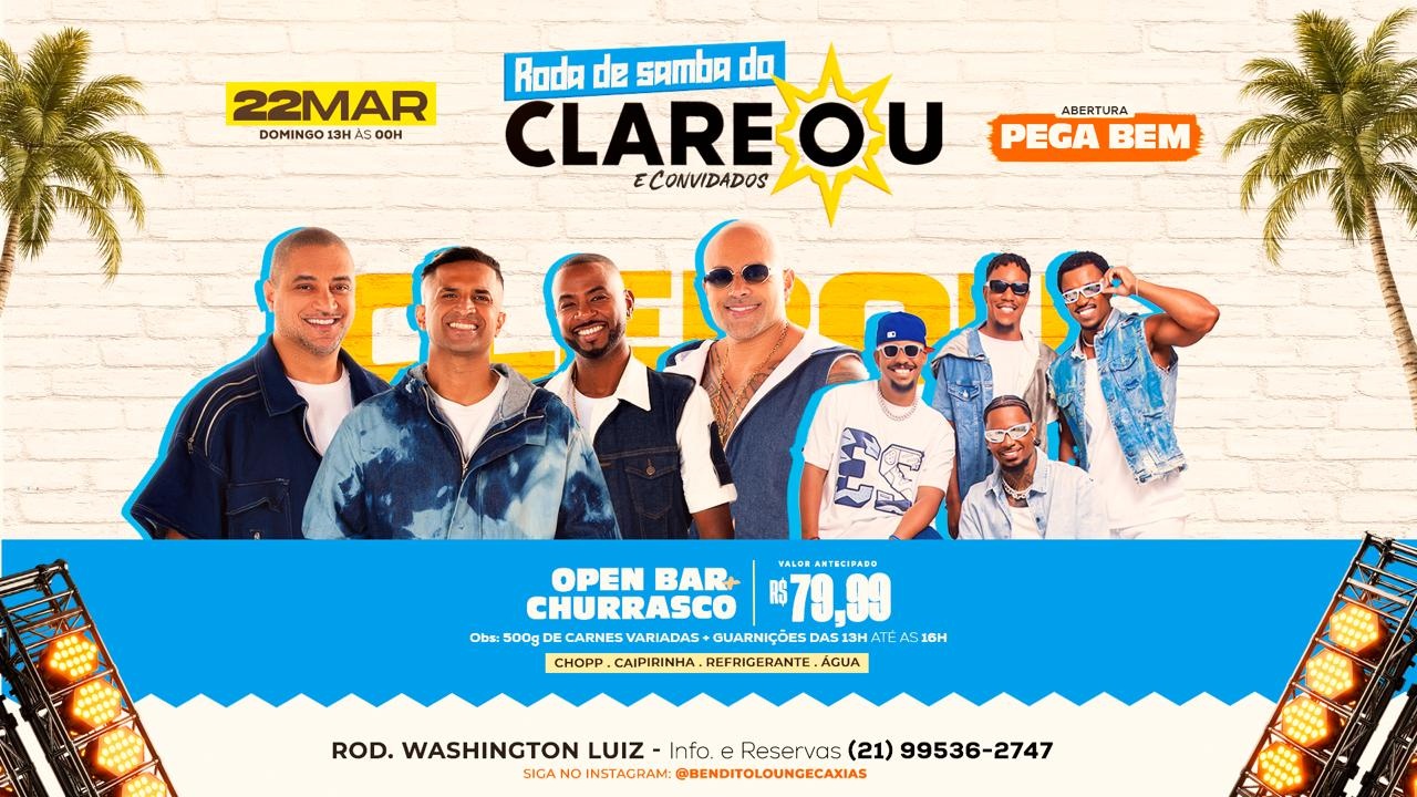 CLAREOU / CHURRASCADA / OPEN BAR / GRUPO PEGA BEM - Duque de Caxias, RJ