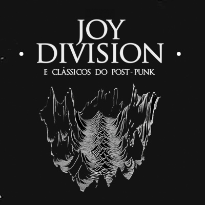 11/04 (SAB) JOY DIVISION - ESPECIAL em Florianópolis - Sympla