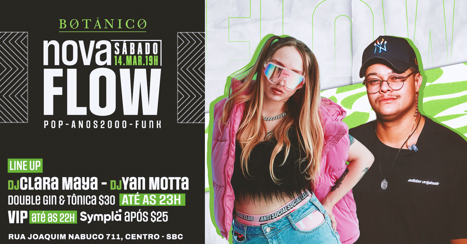 Botanico Sábado: Nova Flow com Dj Clara Maya e Yan Motta - São Bernardo do Campo, SP