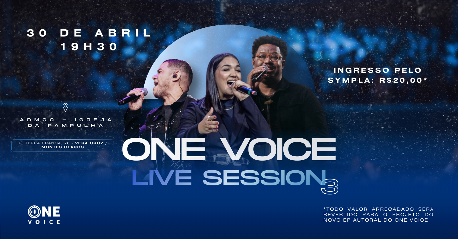 One Voice - Live Session 3 - Montes Claros, MG